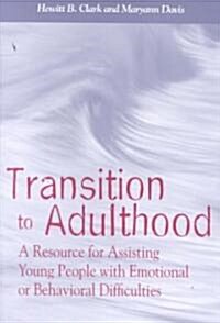 Transition to Adulthood (Paperback)