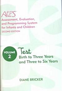 AEPS Test Birth to Three Years and Three to Six Years (Spiral, 2)