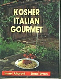 Kosher Italian Gourmet (Hardcover)