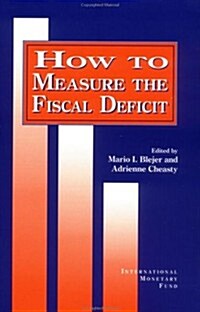 How to Measure the Fiscal Deficit (Paperback)