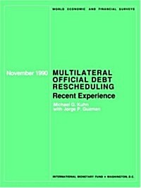 Multilateral Official Debt Rescheduling (Paperback)