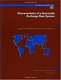 Characteristics of a Successful Exchange Rate System (Paperback)
