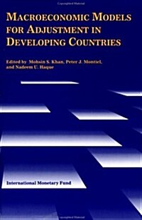 Macroeconomic Models for Adjustment in Developing Countries (Paperback)