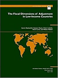 The Fiscal Dimensions of Adjustment in Low-Income Countries (Paperback)