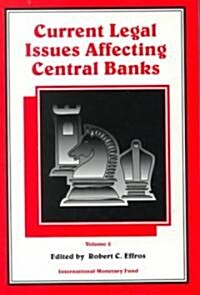 Current Legal Issues Affecting Central Banks (Paperback)