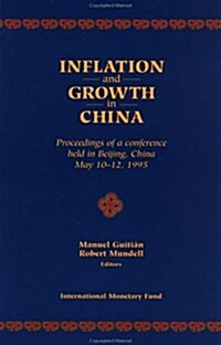 Inflation and Growth in China (Paperback)