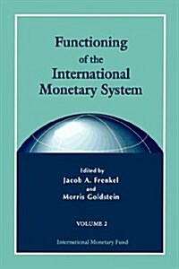 Functioning of the International Monetary System (Paperback)