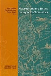 Macroeconomic Issues Facing Asean Countries (Paperback)