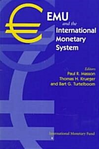 Emu and the International Monetary System (Paperback)