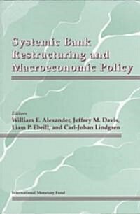 Systemic Bank Restructuring and Macroeconomic Policy (Paperback)