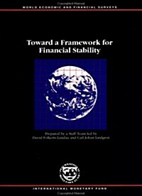 Toward a Framework for Financial Stability (Paperback)