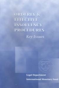 Orderly & effective insolvency procedures : key issues