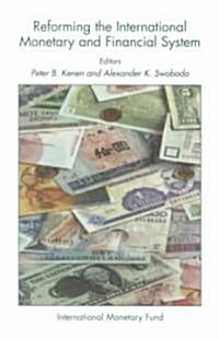Reforming the International Monetary and Financial System (Paperback)