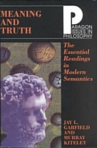 Meaning and Truth: The Essential Readings in Modern Semantics (Paperback)