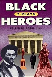 Black Heroes: Seven Plays (Paperback)