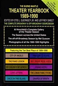 Theater Yearbook 1989-1990: The Complete Broadway and Off-Broadway Sourcebook (Paperback)