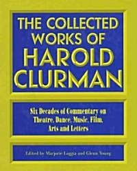 The Collected Works of Harold Clurman (Hardcover)