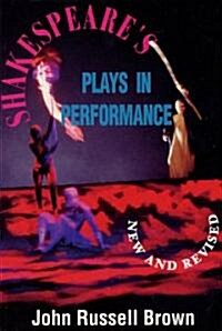 Shakespeares Plays in Performance (Paperback)