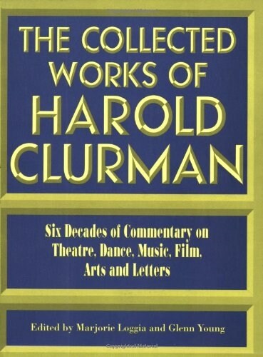 The Collected Works of Harold Clurman (Paperback, Revised)