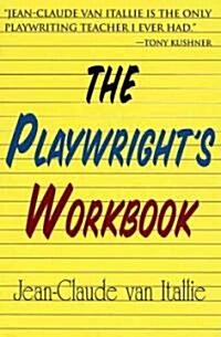 The Playwrights Workbook (Paperback)