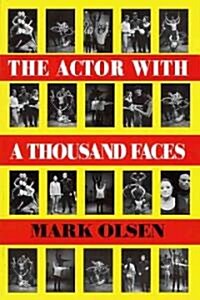 The Actor with a Thousand Faces (Paperback)