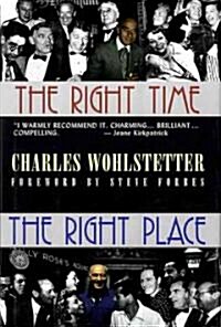 The Right Time, the Right Place (Hardcover)