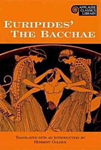 Euripides the Bacchae (Paperback)