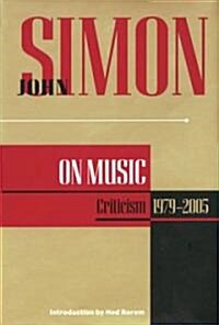 John Simon On Music (Hardcover)