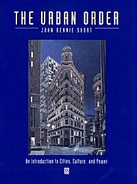 The Urban Order: An Introduction to Urban Geography (Hardcover)