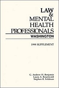 Law and Mental Health Professionals: Washington Supplement (Hardcover)