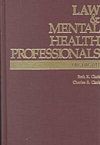 Law & Mental Health Professionals (Hardcover)