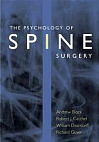 The Psychology of Spine Surgery (Hardcover)