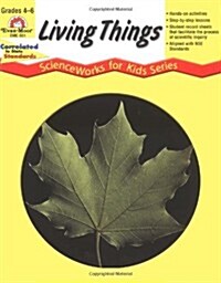 [Evan-Moor] Science Works 4-6 Living Things : Teachers Rescource (Paperback)