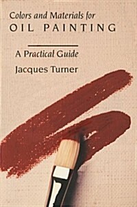 Colors and Material for Oil Painting (Paperback)
