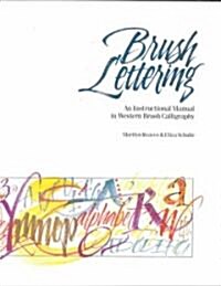 Brush Lettering: An Instructional Manual of Western Brush Lettering (Paperback)