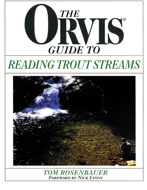 Orvis Guide To Reading Trout Streams (Paperback)