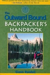 The Outward Bound Backpackers Handbook (Paperback, Subsequent)
