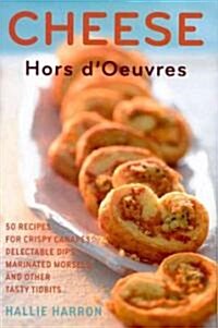 Cheese Hors dOeuvres (Hardcover)