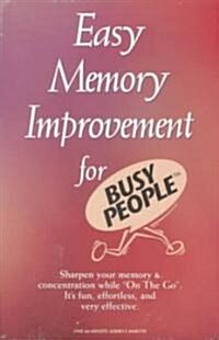 Easy Memory Improvement for Busy People (Audio Cassette)