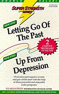 Letting Go of the Past + Up from Depression (Audio Cassette)