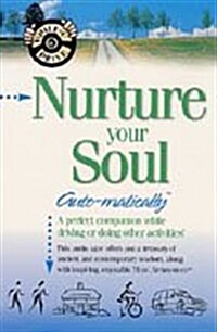 Nurture Your Soul... Auto-matically (Audio Cassette)