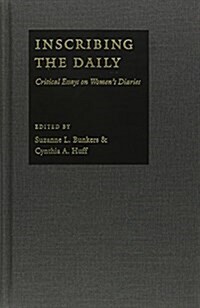 Inscribing the Daily (Hardcover)