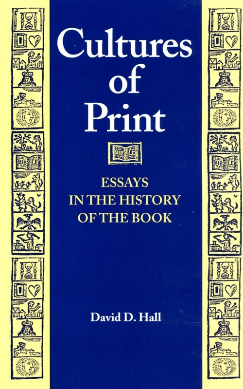 Cultures of Print: Essays in the History of the Book (Paperback)