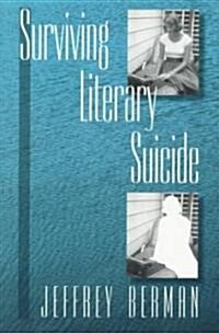 Surviving Literary Suicide (Paperback)