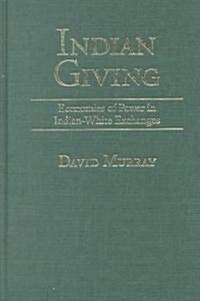 Indian Giving (Hardcover)