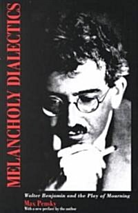 Melancholy Dialectics -Cp (Paperback)