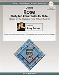 Thirty-two Rose Etudes for Flute (Based on the Etudes of Franz Whilhelm Ferling) (Paperback)