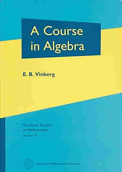 A Course in Algebra (Hardcover)