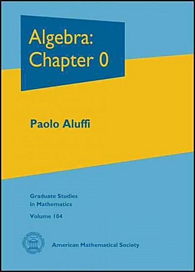 Algebra: Chapter 0 (Hardcover)