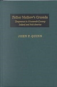 Father Mathews Crusade (Hardcover)